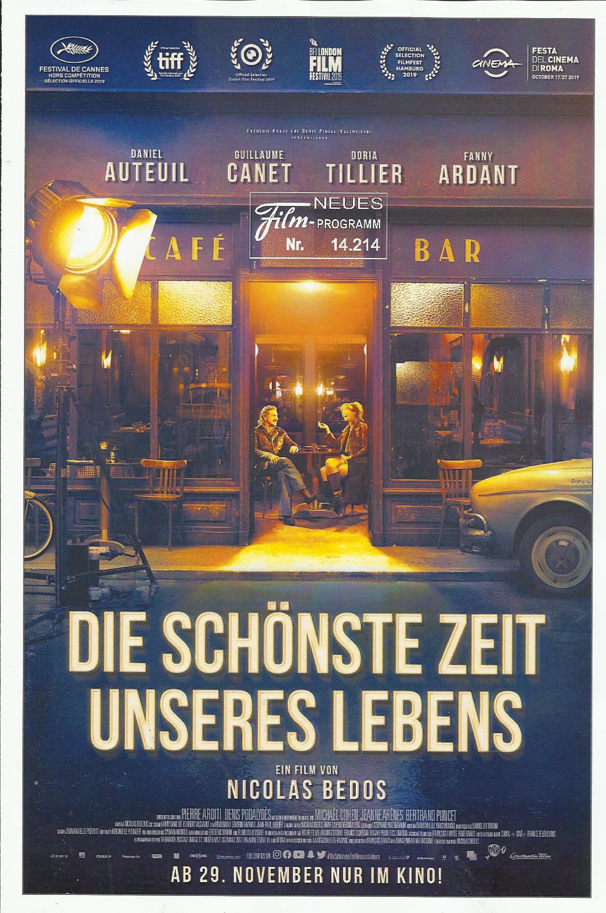 14214: Die schönste Zeit unseres Lebens ( Nicolas Bedos ) Daniel Auteuil, Guillaume Canet, Doria Tillier, Fanny Ardant, Michael Cohen, Jeanne Arenes, Bertrand Poncet, ArenesAdrien, Bruno Raffaelli, Lizzie Brochere, Thomas Scimeca, ChristianeMillet, Denis