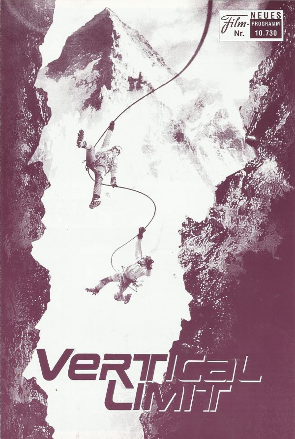 10730: Vertical Limit ( Martin Campbell ) Chris O´Donnell, Bill Paxton, Robin Tunney, Scott Glenn, Izabella Scorupco, Temura Morrison, Nicholas Lea, Alexander Sidding, Steve Le Marquand, Ben Mendelsohn, Robert Taylor, Stuart Wilson, Roshan Seth