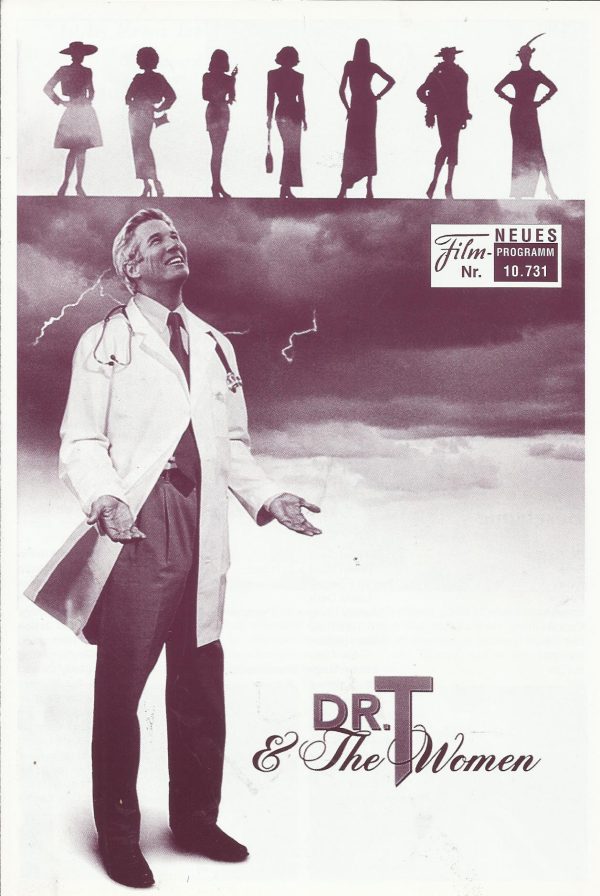 10731: Dr. T & The Women ( Robert Altman ) Richard Gere, Helen Hunt, Farrah Fawcett, Laura Dern, Shelley Long, Tara Reid, Kate Hudson, Liv Tyler, Robert Hays, Matt Malloy, Andy Richter, Lee Grant, Janine Turner, Holly Pellham-Davis, Ellen Locy, Irene Cort
