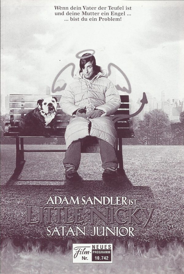 10742: Little Nicky - Satan Junior ( Steven Brill ) Adam Sandler, Harvey Keitel, Patricia Arquette, Rhys Ifans, Tom Lister Jr., Kevin Nealon, Jon Lovitz, Rodney Dangerfield, Dana Carvey, Blake Clark, Allen Covert, Michael McKean, Quentin Tarantino, Peter