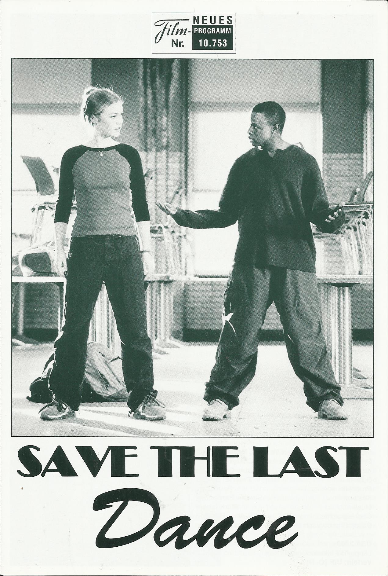 10753: Save the Last Dance ( Thomas Carter ) Julia Stiles, Sean Patrick Thomas, Kerry Washington, Fredro Starr, Terry Kinney, Bianca Lawson, Vince Green, Garland Whitt, Elisabeth Oas, Artel Jarod Walker, Cory Stewart, Jennifer Anglin, Dorothy Martin, Kim
