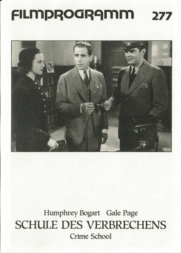 277: Schule des Verbrechens ( Crime School ) ( Lewis Seiler ) Humphrey Bogart, Gale Page, Billy Halop, Bobby Jordan, Huntz Hall, Leo Gorcey, Bernhard Punsley,