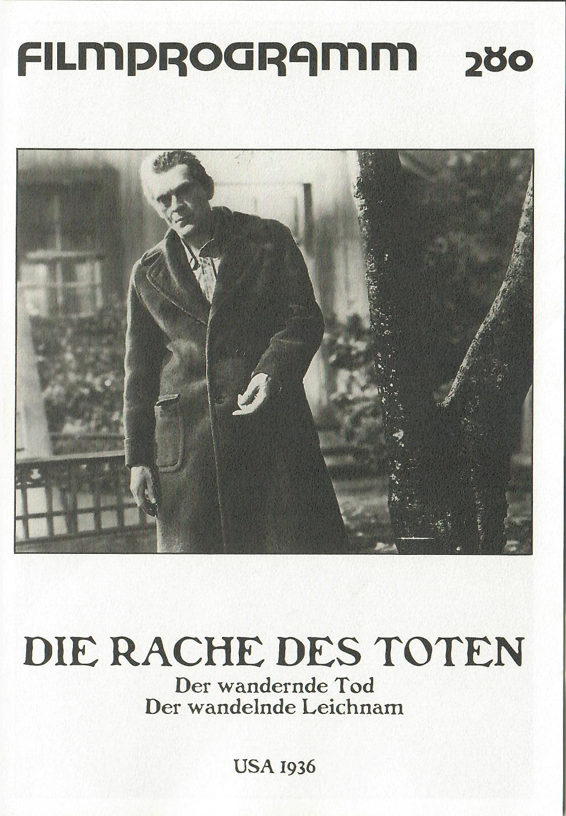 280: Die Rache des Toten / Der wandernde Tod / Der wandelnde Leichnam ( Michael Curtiz ) Boris Karloff, Ricardo Cortez, Warren Hull, Robert Strange, Joseph King, Edmung Gwenn,