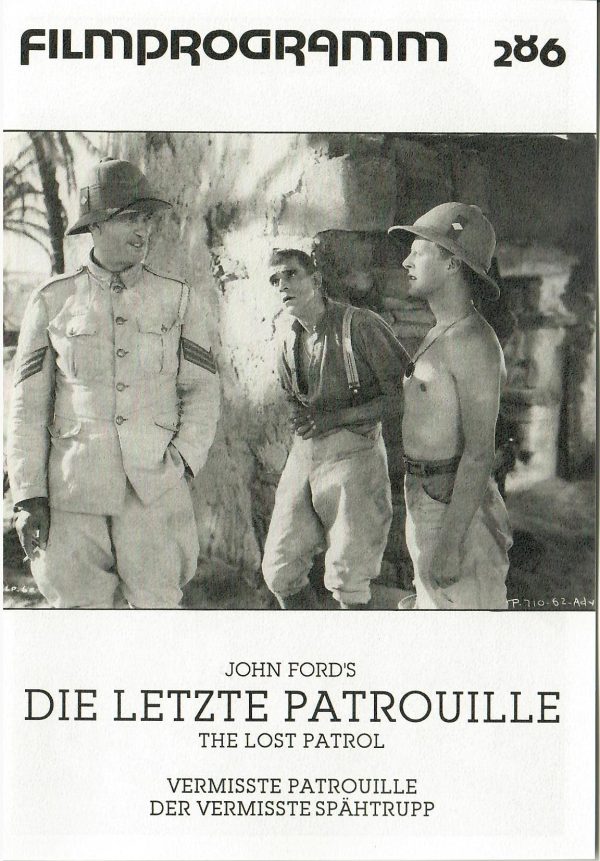 286: Die letzte Patrouille ( The Lost Patrol ) (John Ford ) Victor McLaglen, Boris Karloff, Wallace Ford, Alan Hale, Reginald Denny, J. M. Kerrigan, Billy Bevan,