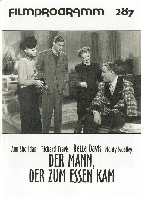 287: Der Mann der zum Essen kam ( William Keighley ) Bette Davis, Ann Sheridan, Monty Woolley, Richard Travis, Jimmy Durante, Billie Burke, Grant Mitchell, Reginald Gardiner, Elisabeth Fraser,