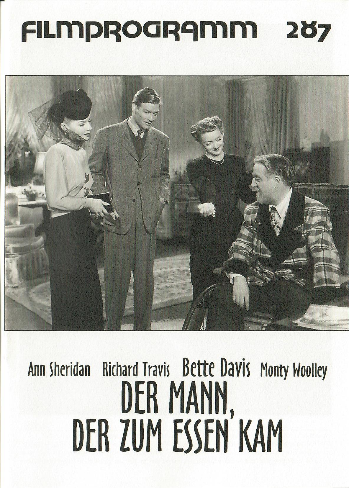 287: Der Mann der zum Essen kam ( William Keighley ) Bette Davis, Ann Sheridan, Monty Woolley, Richard Travis, Jimmy Durante, Billie Burke, Grant Mitchell, Reginald Gardiner, Elisabeth Fraser,