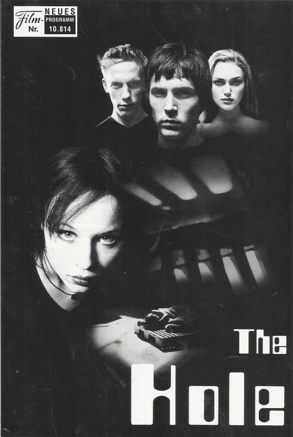 10814: The Hole ( Nick Hamm ) Thora Birch, Daniel Brocklebank, Embeth Davidtz, Keira Knightley, Desmond Harrington, Laurence Fox, Steven Waddington, Emma Griffiths Malin, Gemma Powell, Gemma Craven, Anastasia Hille