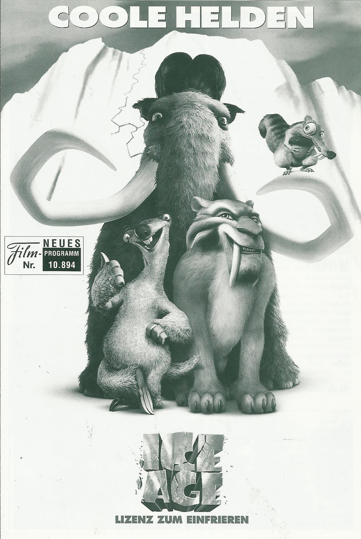 10894: Ice Age ( Chris Wedge ) Ray Romano, John Leguizamo, Denis Leary, Goran Visnjic, Jack Black, Tara Strong, Stephen Root, Diedrich Bader, Alan Tudyk