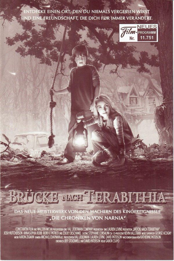 11751: Brücke nach Terabithia ( Walt Disney ) Josh Hutcherson, AnnaSophia Robb, Zooey Deschanel, Robert Patrick, Kate Butler, Katrina Cerio, Bailee Madison, Devon Wood, Emma Fenton, Grace Brannigan, Latham Gaines, Judy MacIntosh, Lauren Clinton,