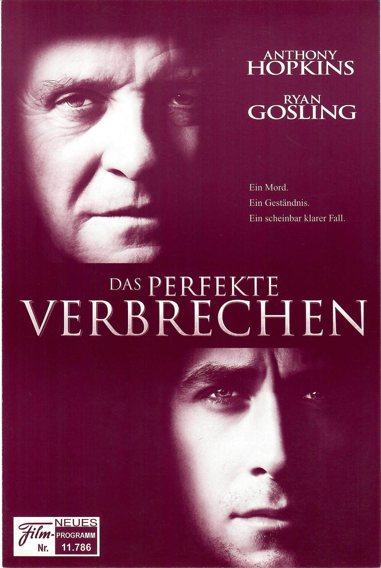 11786: Das perfekte Verbrechen ( Gregory Hoblit ) Anthony Hopkins, Ryan Gosling, David Strathairn, Rosamund Pike, Embeth Davidtz, Billy Burke, Cliff Curtis, Fiona Shaw, Bob Gunton, Josh Stamberg,