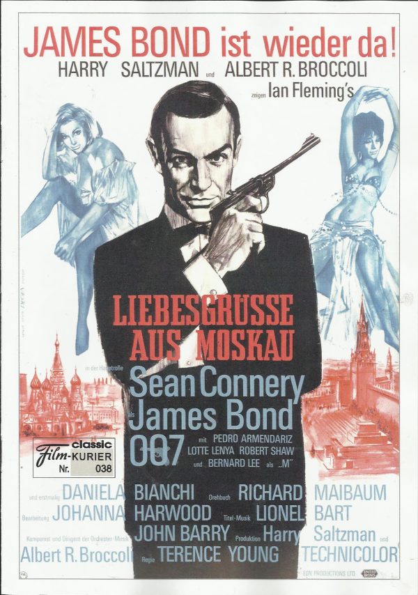 038: Liebesgrüße aus Moskau ( Terence Young ) Sean Connery, Daniela Bianchi, Pedro Armendariz, Lotte Lenya, Robert Shaw, Bernard Lee, Eunice Gayson, Walter Gotell, Francis De Wolff, George Pastell, Nadja Regin, Lois Maxxwell, Aliza Gur, Martine Beswick, V
