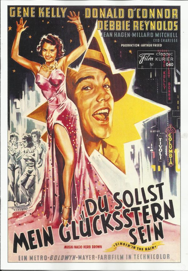 040: Du sollst mein Glücksstern sein ( Stanley Donen & Gene Kelly ) Donald O´Connor, Debbie Reynolds, Jean Hagen, Millard Mitchell, Cyd Charisse, Douglas Fowley, Rita Moreno, Dawn Addams, Margaret Bert, Madge Blake, Kathleen Freeman, Bobby Watson, Jimmy T