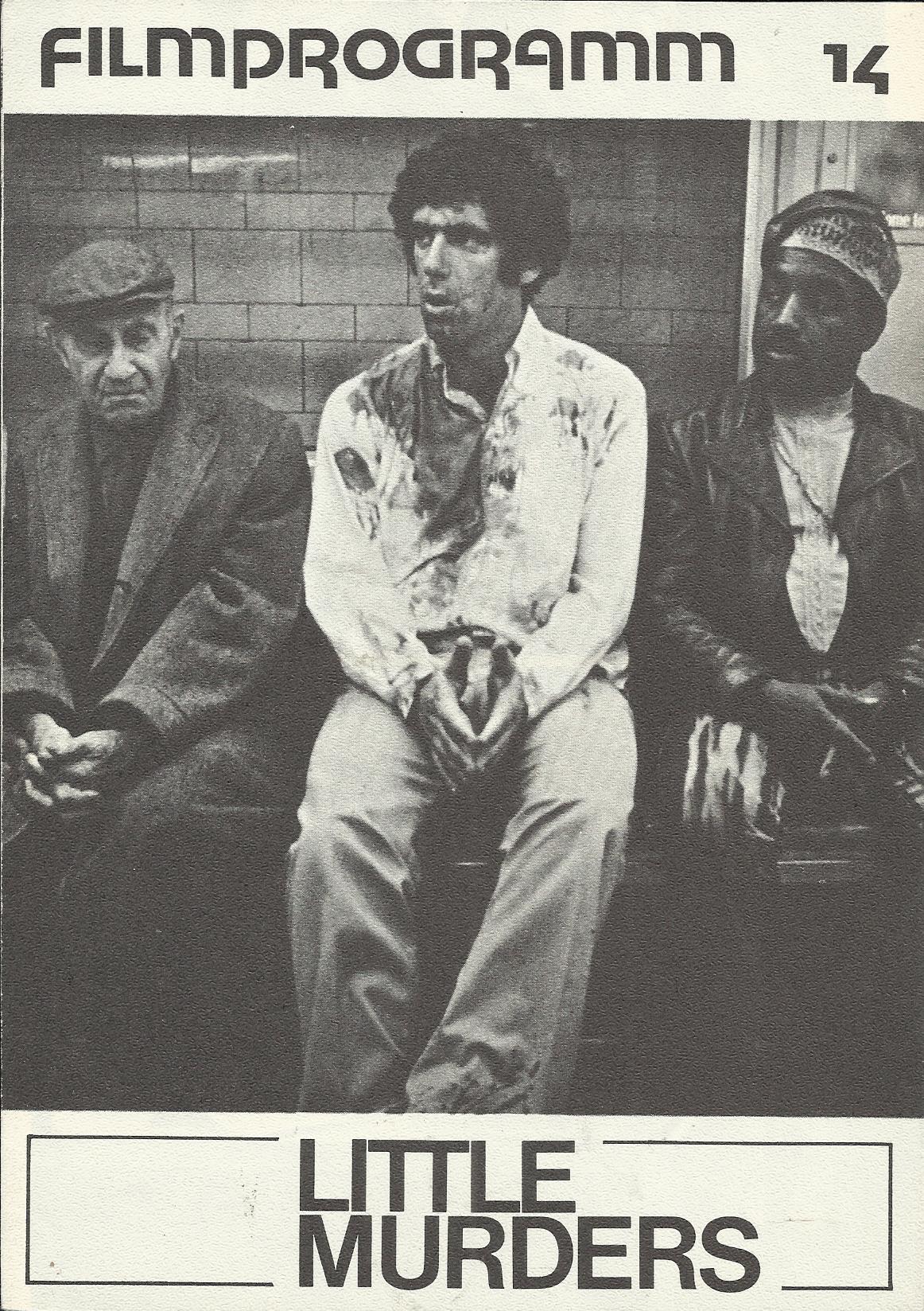 14: Little Murders ( Alan Arkin ) Elliott Gould, Marcia Rodd, Vincent Gardenia, Elizabeth Wilson, Jon Korkes, John Randolph, Doris Roberts, Donald Sutherland, Lou Jacobi, Alan Arkin