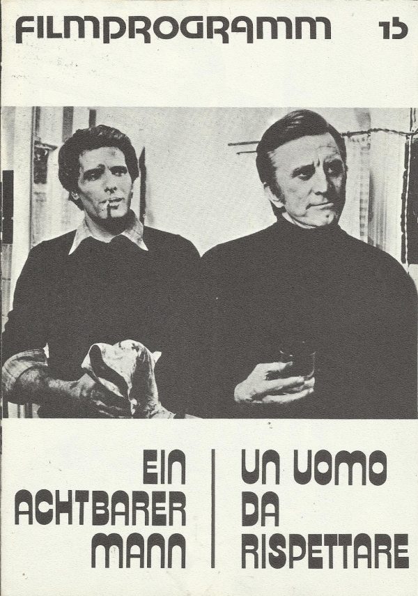 15: Ein achtbarer Mann ( Michele Lupo ) Kirk Douglas, Giuliano Gemma, Florinda Bolkan, Reinhard Kolldehoff, Wolfgang Preiss, Romano Puppo, Herbert A. E. Böhme, Peter Kuiper, Bruno Corazzari, Janos Bartha, Crazio Stracuzzi, Vittorio Fanfoni, Remy Julienne´