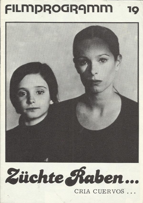 19: Züchte Raben ... ( Carlos Saura ) Ana Torrent, Geraldine Chaplin, Conchita Perez, Maite Sanchez Almendros, Monica Randall, Florinda Chico, Hector Altiero, German Cobos, Mirta Miller, Josefina Diaz