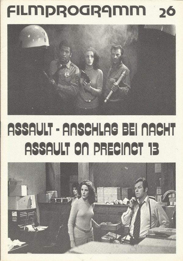 26: Assault - Anschlag bei Nacht ( John Carpenter ) Austin Stoker, Darwin Joston, Laurie Zimmer, Martin West, Tony Burton, Charles Cyphers, Nancy Loomis, Peter Brunt, John J. Fox, Kim Richards, Marc Ross, Alan Koss, Henry Brandon, Frank Doubleday, Gilbert