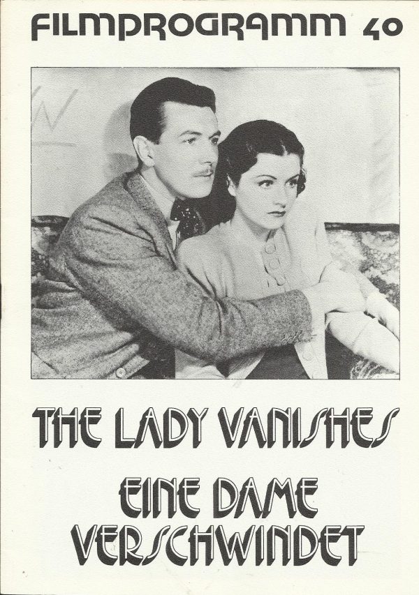40: Eine Dame verschwindet ( Alfred Hitchcock ) Marget Lockwood, MichaelRedgrave, Paul Lukas, Dame May Whitty, Cecil Parker, Linden Travers, Naunton Wayne, Basil Radford, Mary Clare, Emile Boreo, Googie Withers, Sally Stewart, Philip Leaver, Zelma vas Dia