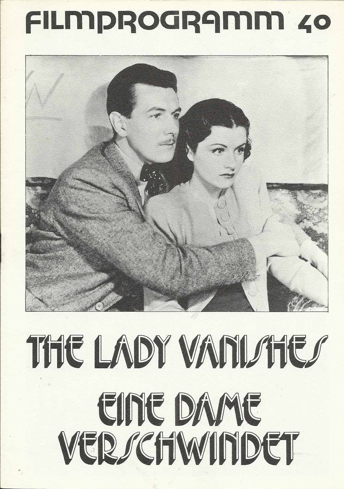 40: Eine Dame verschwindet ( Alfred Hitchcock ) Marget Lockwood, MichaelRedgrave, Paul Lukas, Dame May Whitty, Cecil Parker, Linden Travers, Naunton Wayne, Basil Radford, Mary Clare, Emile Boreo, Googie Withers, Sally Stewart, Philip Leaver, Zelma vas Dia