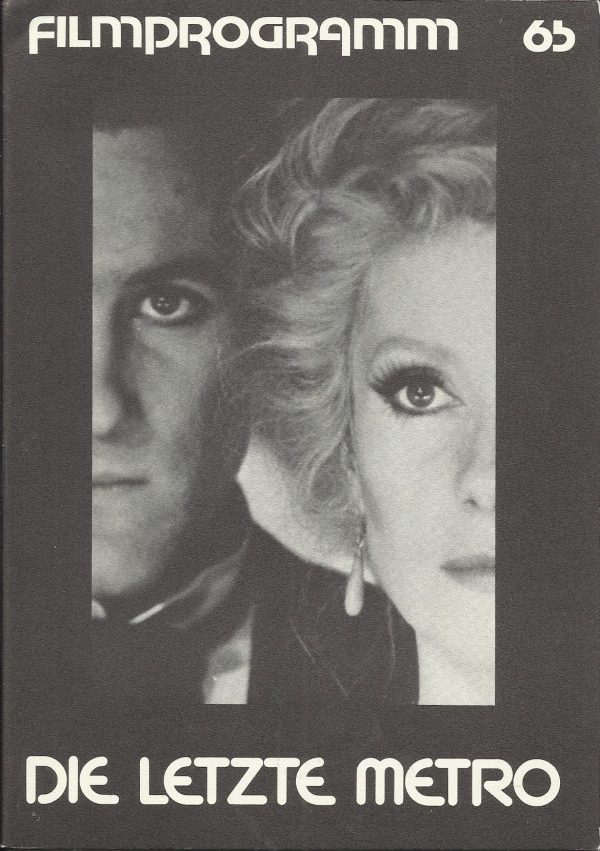65: Die letzte Metro ( Francois Truffaut ) Catherine Deneuve, Gerard Depardieu, Jean Poiret, Heinz Bennent, Andrea Ferreol, Paulette Dubost, Sabine Haudepin, Jean-Louis Richard, Maurice Risch, Marcel Bergert, Richard Bohringer, Jean-Pierre Klein, Franck P