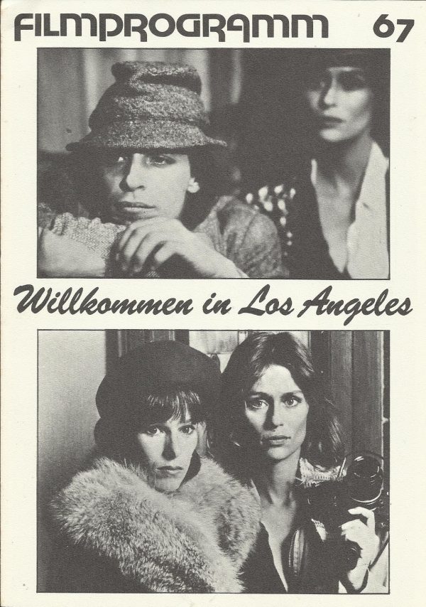 67: Willkommen in Los Angeles ( Alan Rudolph ) Keith Carradine, Sally Kellerman, Geraldine Chaplin, Harvey Keitel, Lauren Hutton, Viveca Lindfords, Sissy Spacek, Denver Pyle, John Considine, Richard Baskin, Allan Nicholls, Cedric Scott, Mike Kaplan, Diaha