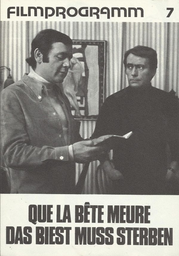 07: Que la bête meure - Das Biest muss sterben ( Claude Chabrol ) Michel Duchaussoy, Caroline Cellier, Jean Yanne, Anouk Ferjac, Maurice Pialat, Guy Marly, Lorraine Rainer, Marc Di Napoli, Jean-Louis Maury, Louise Chevallier, Dominique Zardi, Robert Rondo
