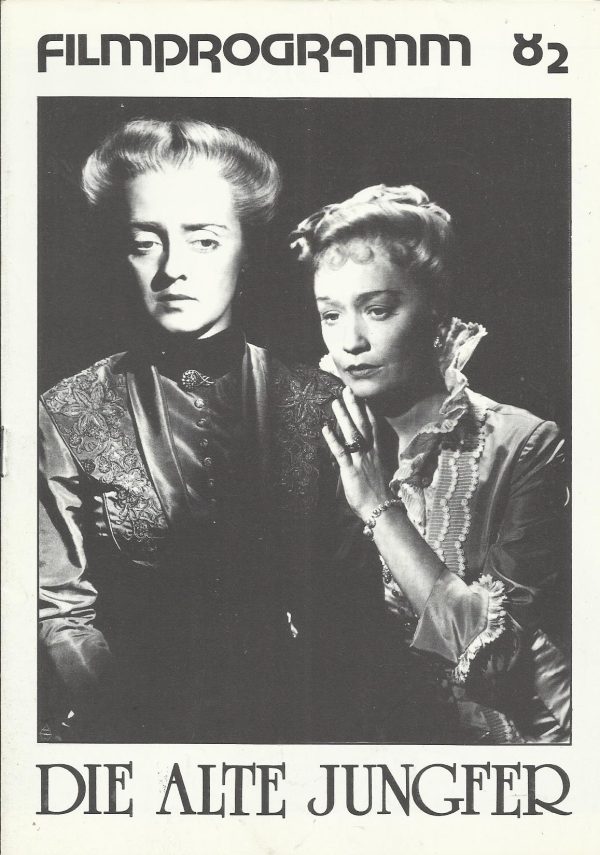 82: Die alter Jungfer ( Edmund Goulding ) Better Davis, Miriam Hopkins, George Brent, Donald Crisp, Jane Bryan, Louise Fazenda, James Stephenson, Jerome Cowan, William Lundigan, Rand Brooks, CeceliaLoftus, Janet Shaw, DeWolf Hopper
