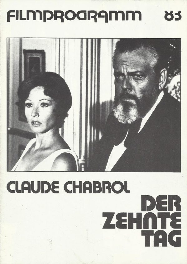 83: Der zehnte Tag ( Claude Chabrol ) Orson Welles, Marlene Jobert, Anthony Perkins, Michel Piccoli, Guido Alberti, Giovanni Sciuto, Tsilla Chelton, Ermano Casanova, Mathilde Ceccarelli, Eric Frisdal, Aline Montovani, Corinne Koenigswarter, Vittorio Sanip