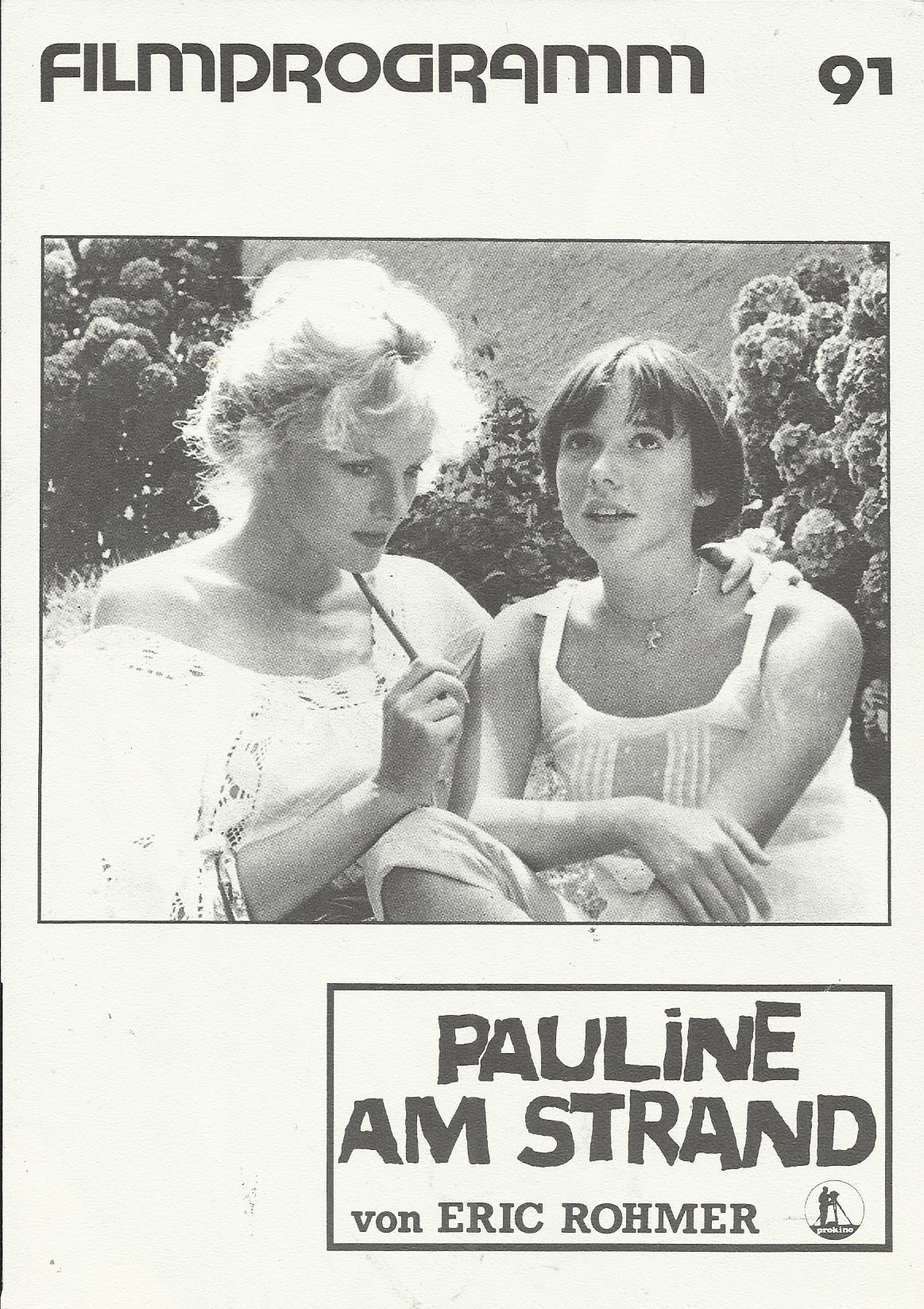 91: Pauline am Strand ( Eric Rohmer ) Amanda Langlet, Arielle Dombasle, Pascal Greggory, Feodor Atkine, Simon de la Brosse, Rosette, Michel Ferry, Marie Bouteloup