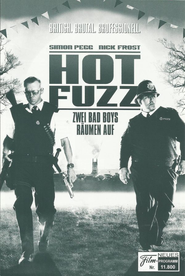 11800: HOT FUZZ - 2 Bad Boys räumen auf ( Edgar Wright ) Simon Pegg, Nick Frost, Jim Broadbent, Timothy Dalton, Paddy Considine, Rafe Spall, Edward Woodward, Billie Whitelaw, Anne Reid, Martin Freeman, Bill Nighy, Stuart Wilson, Cate Blanchett, Steve Coog