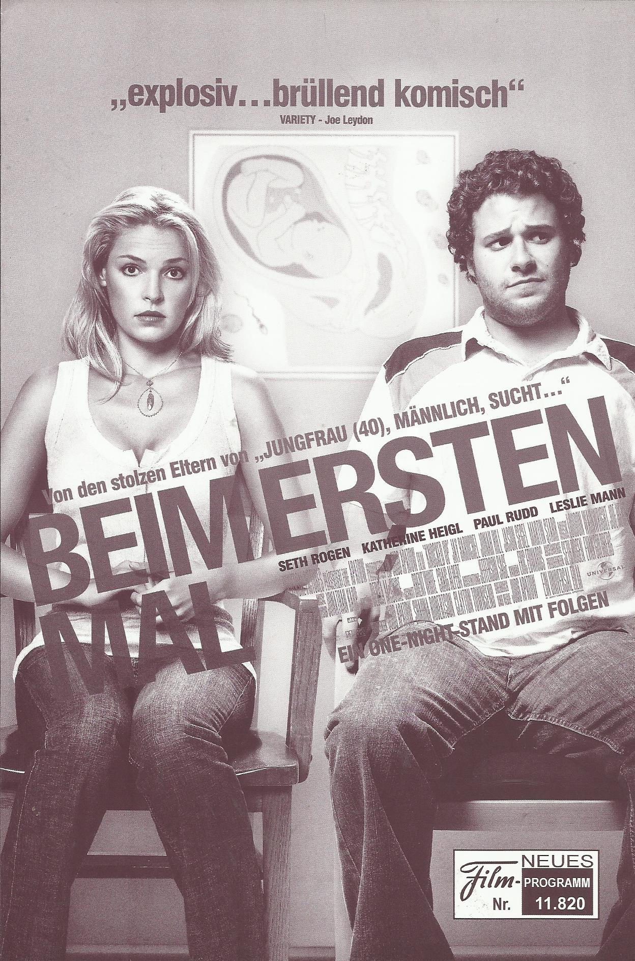 11820: Beim ersten Mal ( Judd Apatow ) Seth Rogen, Katherine Heigl, Paul Rudd, Leslie Mann, Jason Segel, Jay Baruchel, Jonah Hill, Martin Starr, Charlyne Yi, Iris Apatow, Maude Apatow, Maude Apatow, JoannaKerns, Harold Ramis, Alan Tudyk, Kristen Wiig, Bil