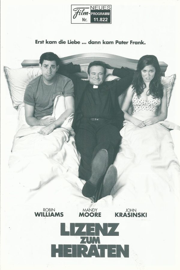 11822: Lizenz zum Heiraten ( Ken Kwapis ) Robin Williams, Mandy Moore, John Krasinski, Eric Christian Olsen, Christine Taylor, Josh Flitter, DeRay Davis, Peter Strauss, Grace Zabriskie, Roxanne Hart, Mindy Kaling, Angela Kinsey, Rachael Harris, Brian Baum