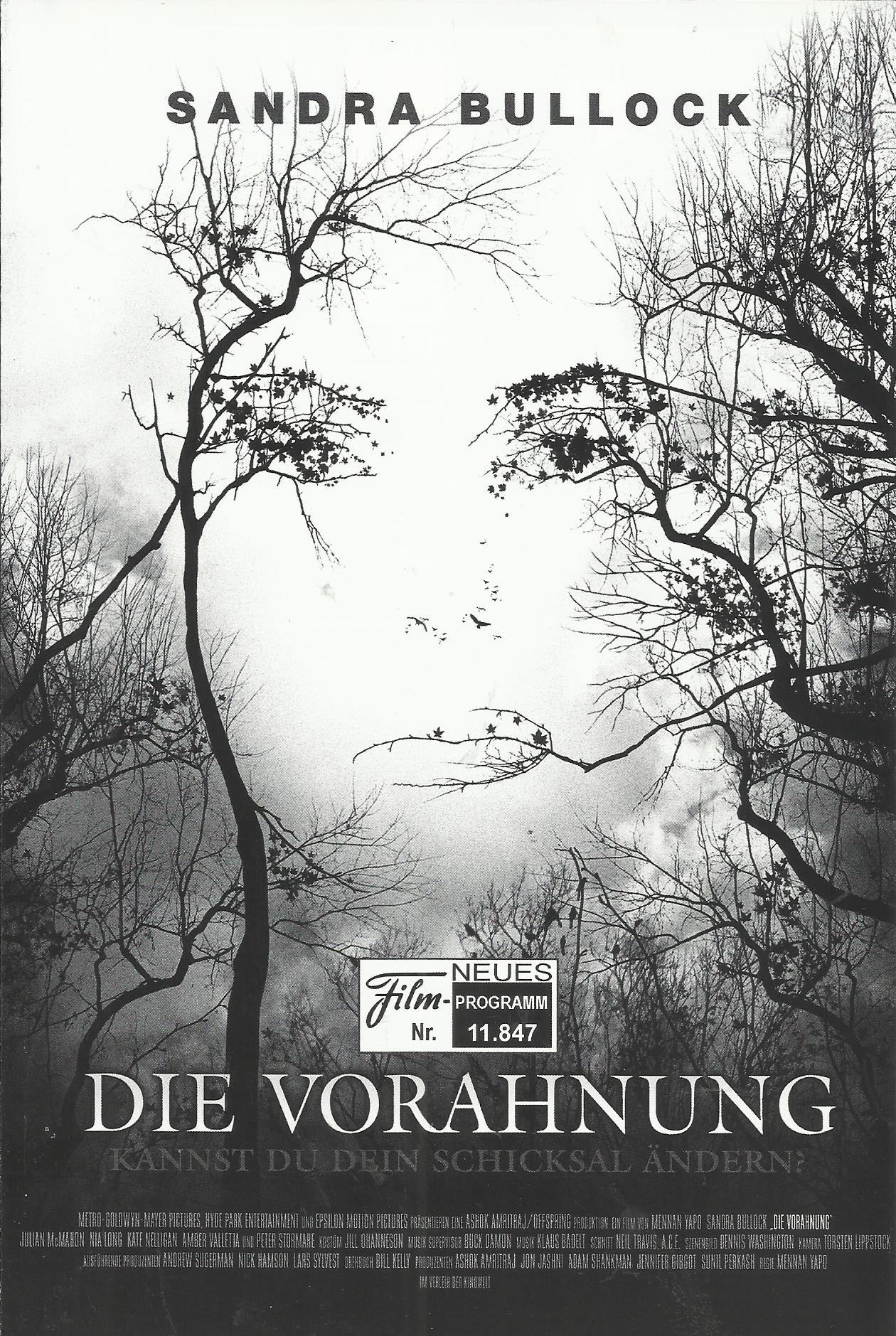11847: Die Vorahnung ( Mennan Yapo ) Sandra Bullock, Julian McMahon, Shyann McClure, Courtney Taylor Burness, Nia Long, Marc Macaulay, Kate Nelligan, Irene Ziegler, Amber Valletta, Peter Stormare