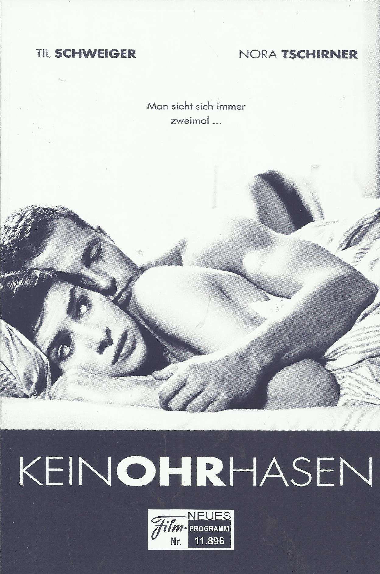 11896: KeinOhrHasen ( Til Schweiger ) Nora Tschirner, Matthias Schweighöfer, Alwara Höfels, Jürgen Vogel, Armin Rhode, Rick Kavanian, Wolfgang Stumph, Christian Ramitz, Barbara Rudnik, Florentine Lahme, Yvonne Catterfield, Wladimir Klitschko, Anne-Sophie