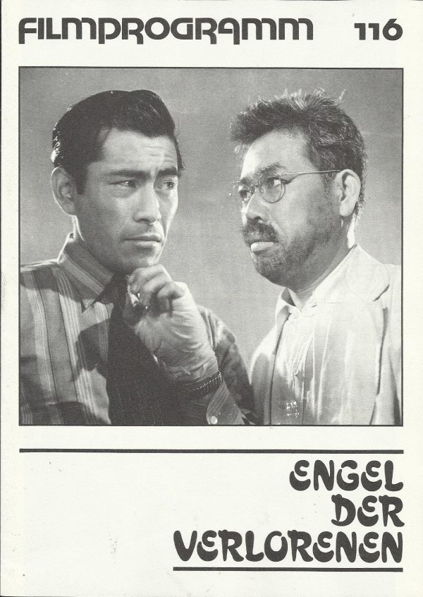116: Engel der Verlorenen ( Akira Kurosawa ) Takashi Shimura, Toshiro Mifune, Reisaburo Yamamoto, Chieko Nakakita, Michiyo Kogure, Noriko Sengoku, Eitaro Shindo, Choko Iida, Taiji Tonoyama, Katao Kawasaki, Sachio Sakai, Yoshiko Kuga, Shizuko Kasagi, Masao