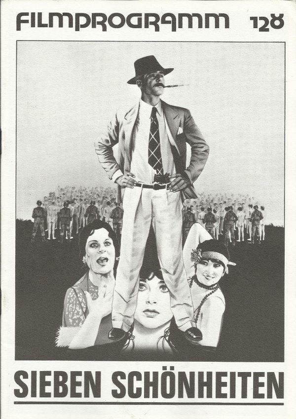 128: Sieben Schönheiten ( Lina Wertmüller ) Giancarlo Giannini, Fernando Rey, Shirley Stoler, Elena Fiore, Piero di Iorio, Enzo Vitale, Robert Herlitzka, Lucio Amelio, Ermelinda de Felice, Francesca Marciano, Mario Conti, Bianca D´Origlia Palmi, Barbara V