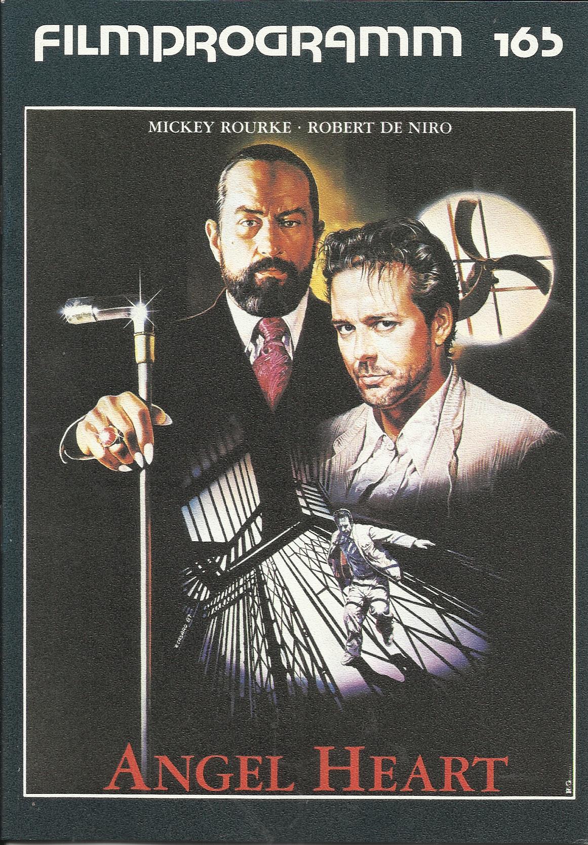 165: Angel Heart ( Alan Parker ) Mickey Rourke, Robert de Niro, Lisa Bonet, Charlotte Rampling, Stocker Fontelieu, Elizabeth Whitcraft, Michael Higgins, Brownie McGhee, Dann Florek, Leonard Termo, George Buck, Judith Drake, Charles Gordone, DavidReddick,