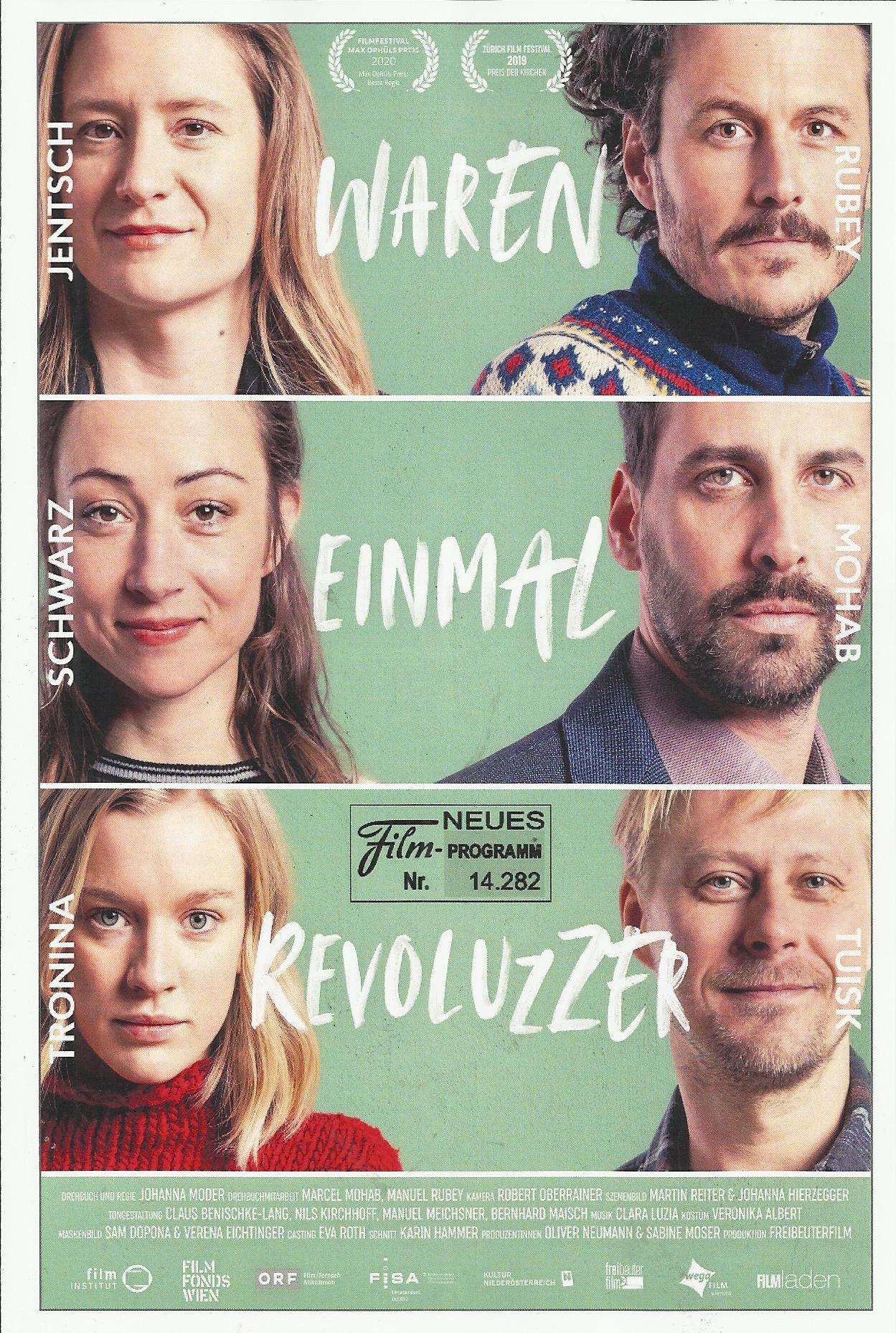 14282: Waren einmal Revoluzzer ( Johanna Moder ) Julia Jentsch, Manuel Rubey, Aenne Schwarz, Marcel Mohab, Lena Tronina, Tambet Tuisk, Johann Bednar, Josef Hader, Daniel Wagner, Markus Zett
