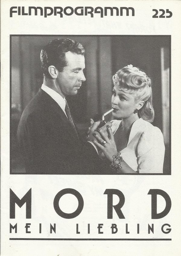 225: Mord mein Liebling ( Edward Dmytryk ) Dick Powell, Claire Trevor, Anne Shirley, Otto Kruger, Mike Mazurki, Miles Mander, Douglas Walton, Don Douglas, RalfHarolde, Esther Howard, John Indrisano, Jack Carr, Shimen Ruskin, Ernie Adams, Dewey Robinson, L