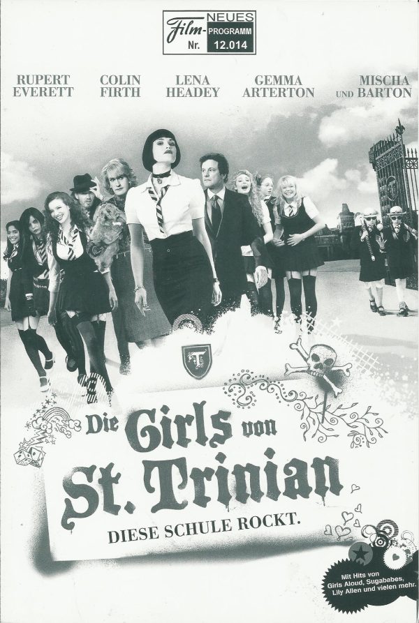 12014: Die Girls von St. Trinian - Die Schule Rockt ( Oliver Parker, Barnaby Thompson ) Rupert Everett, Colin Firth, Lena Headey, Jodie Whittaker, Russell Brand, Mischa Barton, Anna Chancellor, Stephen Fry, Celia Imrie, Toby Jones, Caterina Murino, Fenel