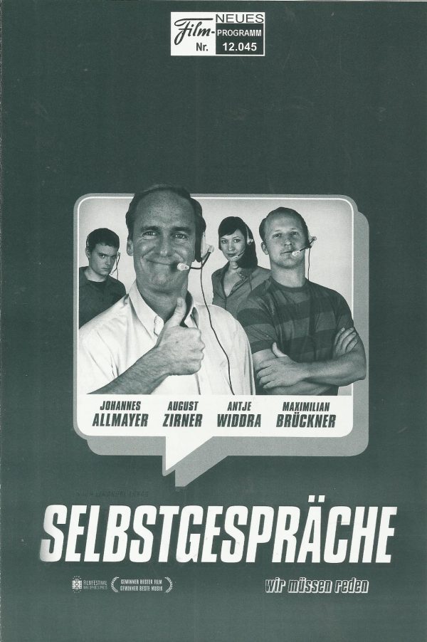 12045: Selbstgespräche ( André Erkau ) Maximilian Brückner, August Zirner, Antje Widdra, Johannes Allmayer, Mina Tander, Kirsten Block, Heinz-Werner Kraehkamp, Melanie Vollmer, Dagmar Sachse, Robert Meller, Bremer Daniel Drewes, Kilian Schüler, Rainer Fu