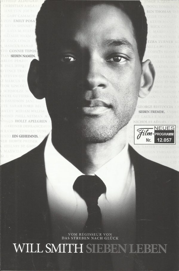 12057: Sieben Leben ( Gabriele Muccino ) Will Smith, Rosario Dawson, Woody Harrelson, Barry Pepper, Michael Ealy, Elpidia Carrillo, Madison Pettis, Sarah Jane Morris, Robinne Lee, Bill Smitrovich, Judyann Elder, Steve Tom, Connor Cruise, Gina Hecht