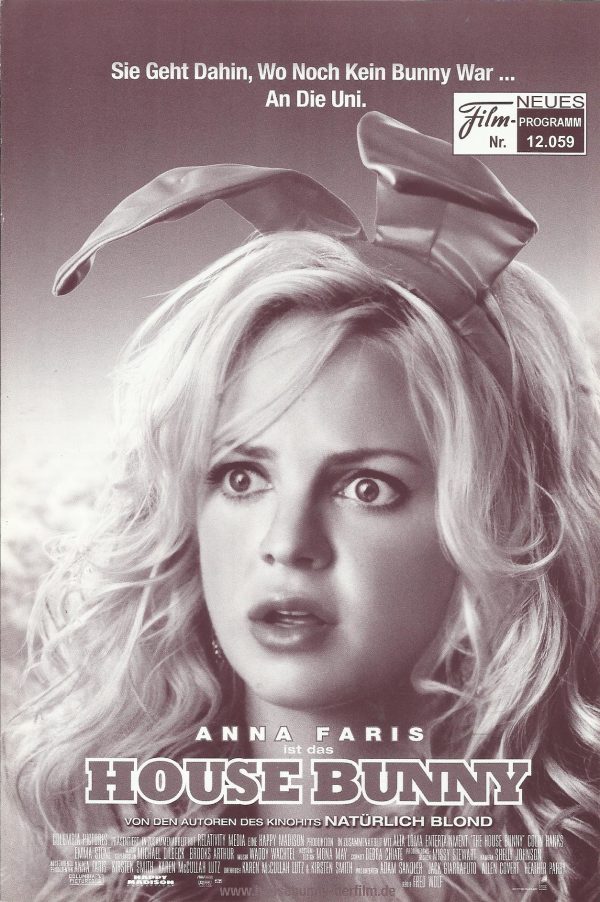 12059: House Bunny ( Fred Wolf ) Anna Faris, Colin Hanks, Emma Stone, Kat Dennings, Katharine McPhee, Rumer Willis, Tyson Ritter
