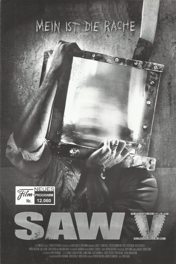 12060: SAW V ( David Hackl ) Tobin Bell, Julie Benz, Greg Bryk, Meagan Good, Laura Gordon, Joris Jarsky, Samantha Lemole, Costas Mandylor, Scott Patterson, Alex Revan, Mark Rolston, Carlo Rota, Betsy Russell, Al Sapienza, Sheila Shah, Shawnee Smith, Dana