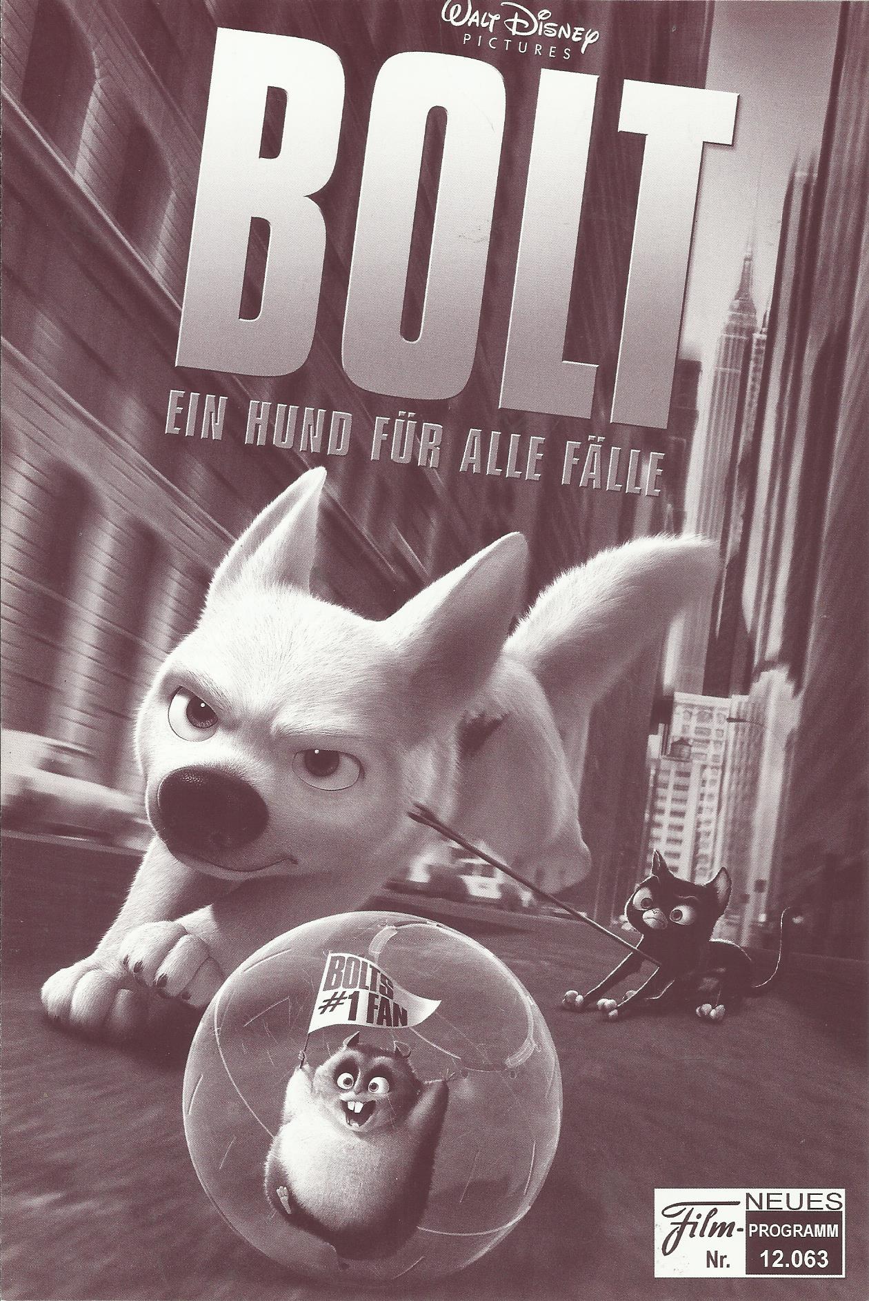 12063: Bolt ein Hund für alle Fälle ( Byron Howard, Chris Williams ) John Travolta, Miley Cyrus, Susie Essman, Mark Walton, Malcolm McDowell, Greg Germann, James Lipton, Tim Mertens