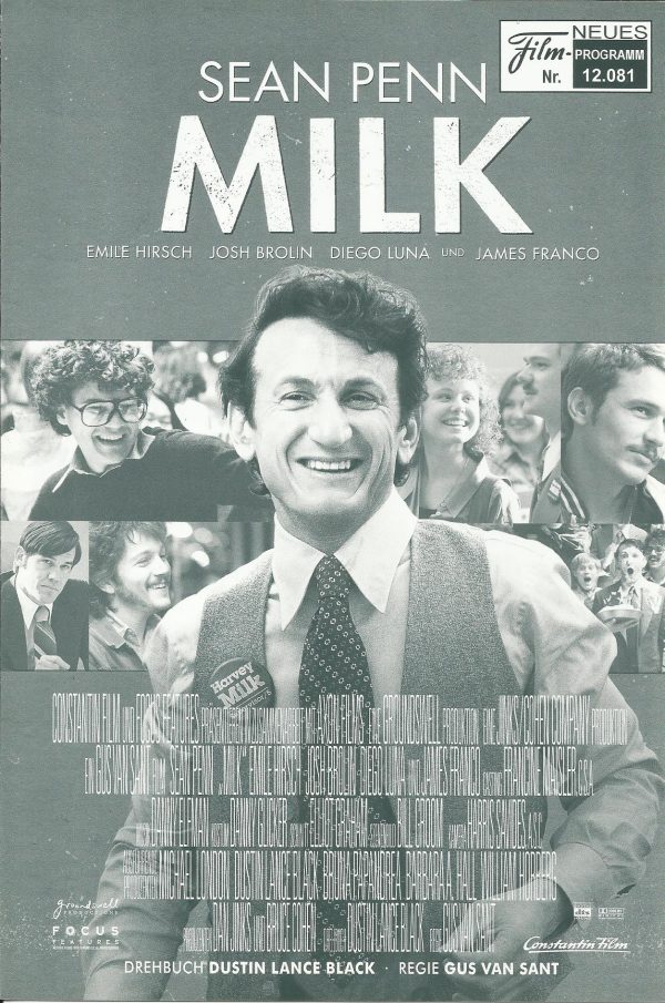 12081: M I L K ( Gus Van Sant ) Sean Penn, Emile Hirsch, Josh Brolin, Diego Luna, James Franco, Alison Pill, Victor Garber, Denis O´Hare, Joseph Cross, Stephen Spinella, Lucas Grabeel, Brandon Boyce