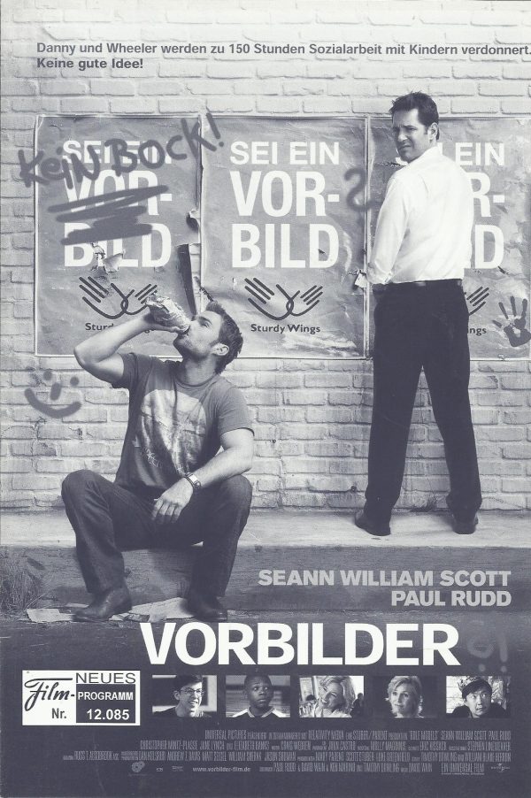 12085: Vorbilder ? ! ( David Wain ) Seann William Scott, Paul Rudd, Landon Ashworth, Ryan Cartwright, Summer Perry, Shane Arenal, Elizabeth Banks, Tajh Bellow, Christopher Mintz-Plasse, Jane Lynch, Nicole Randall Johnson