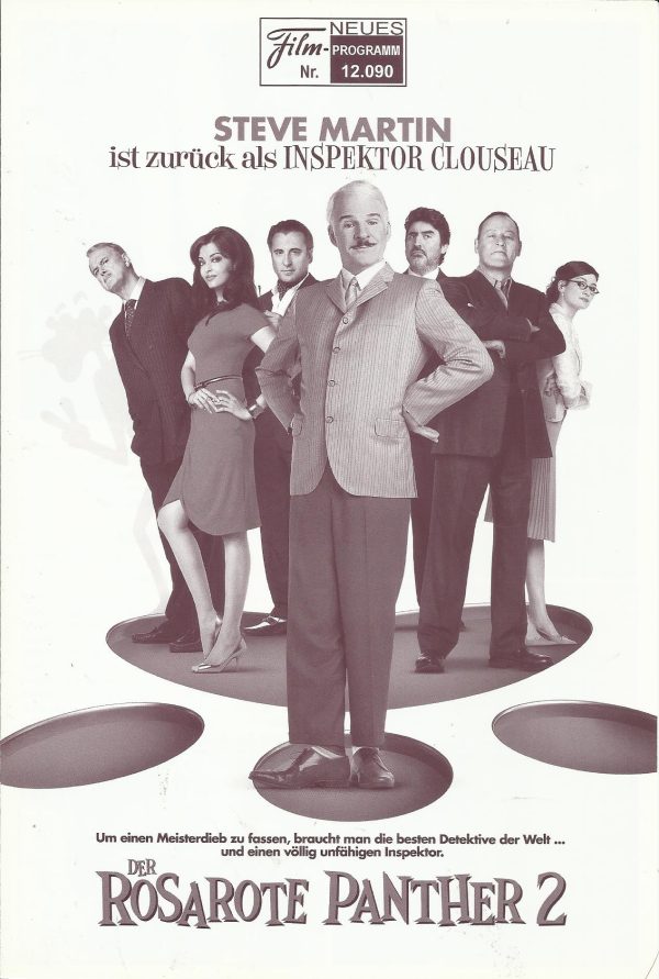 12090: Der Rosarote Panther 2 ( Harald Zwart ) Steve Martin, Jean Reno, Alfred Molina, Emily Mortimer, Aishwarya Rai Bachchan, Andy Garcia, Lily Tomlin, John Cleese, Yuki Matsuzaki, Jeremy Irons, Johnny Halliday, Geoffrey Palmer, Yevgeni Lazarev