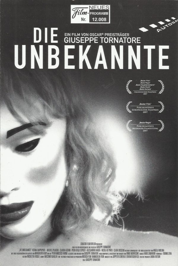 12008: Die Unbekannte ( Giuseppe Tornatore ) Xenia Rappoport, Michele Placido, Claudia Gerini, Pierfrancesco Favino, Alessandro Haber, Piera Degli Espositi, Clara Dossena, Margherita Buy, Angela Molina, Pino Calabrese