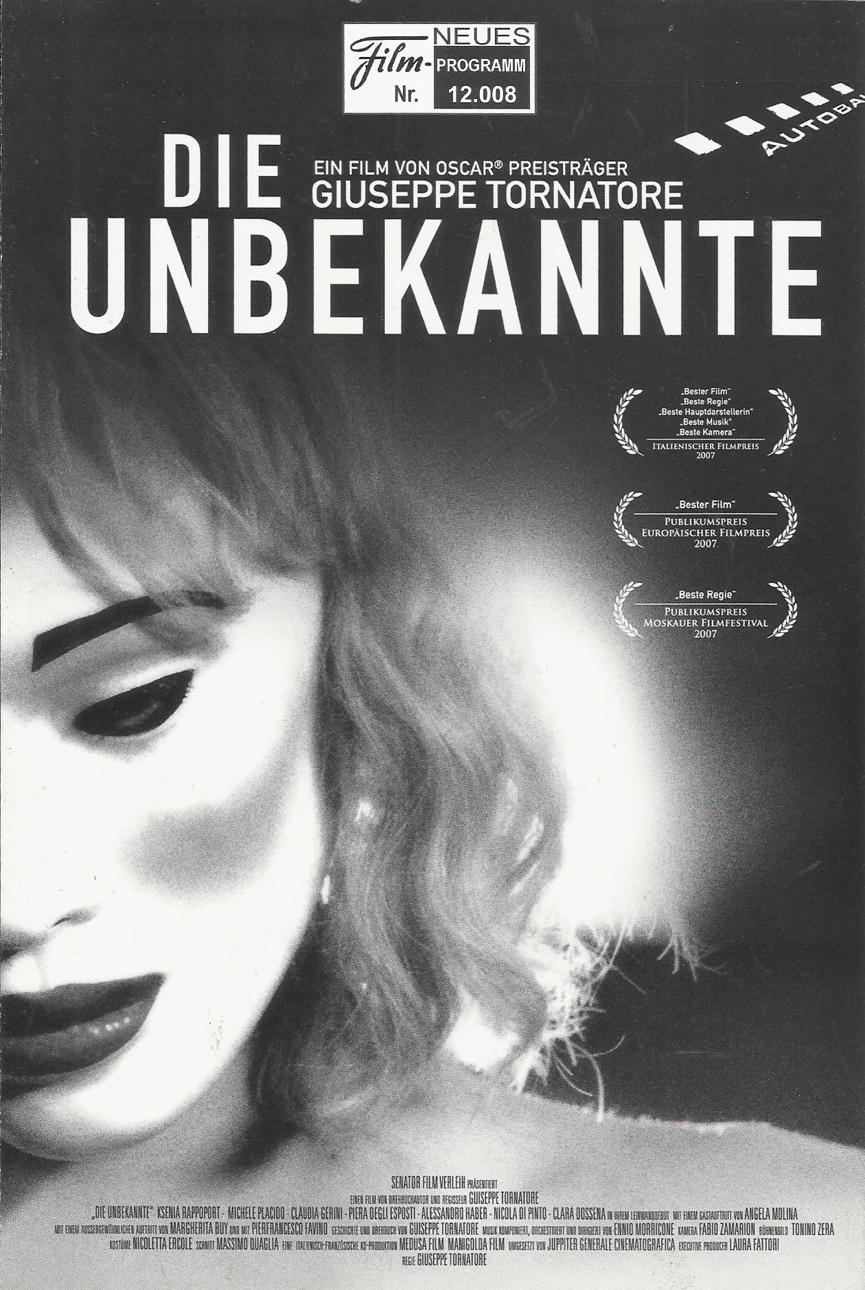 12008: Die Unbekannte ( Giuseppe Tornatore ) Xenia Rappoport, Michele Placido, Claudia Gerini, Pierfrancesco Favino, Alessandro Haber, Piera Degli Espositi, Clara Dossena, Margherita Buy, Angela Molina, Pino Calabrese