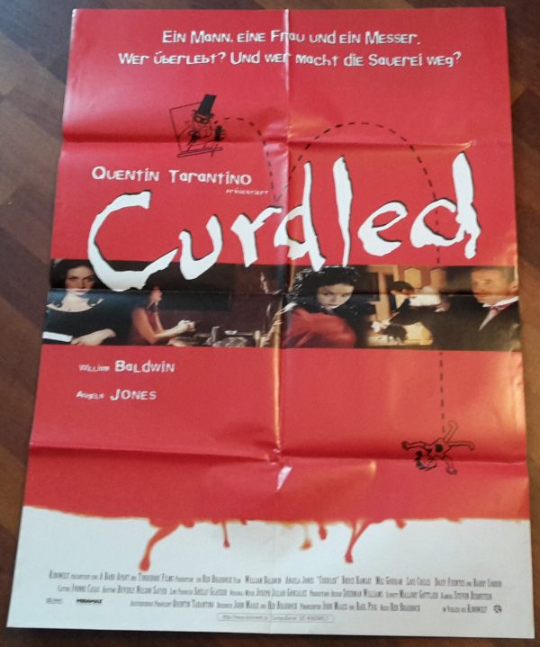 Curdled ( Quentin Tarantino ) William Baldwin, Angela Jones, Lois Chiles ( A 1 )